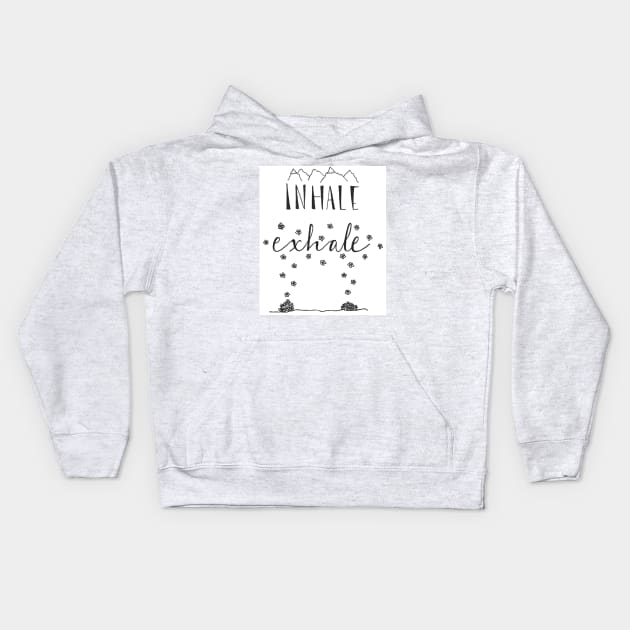 Inhale Exhale Kids Hoodie by nicolecella98